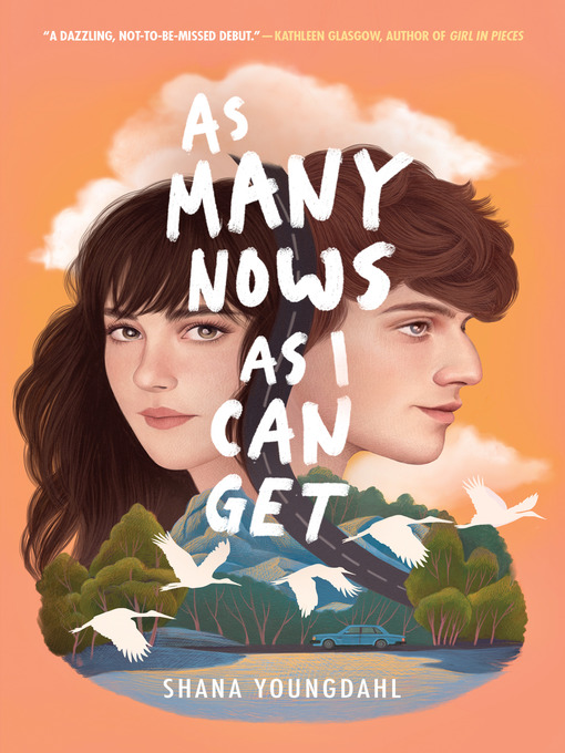 Title details for As Many Nows as I Can Get by Shana Youngdahl - Wait list